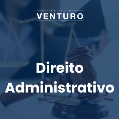 Educação Executiva e Capacitação – Direito Administrativo